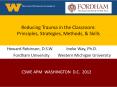Reducing Trauma in the Classroom: Principles, Strategies, Methods, PowerPoint PPT Presentation