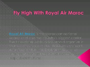 fly high with Royal Air maroc