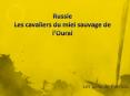 Russie Les cavaliers du miel sauvage de l PowerPoint PPT Presentation