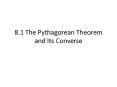 8.1 The Pythagorean Theorem and Its Converse PowerPoint PPT Presentation