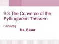 9.3 The Converse of the Pythagorean Theorem PowerPoint PPT Presentation