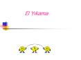 El Yikama PowerPoint PPT Presentation