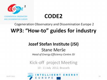 CODE2 Cogeneration Observatory and Dissemination Europe 2 WP3: 