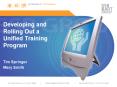 Developing and Rolling Out a Unified Training Program PowerPoint PPT Presentation