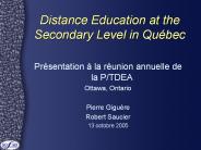 Distance Education at the Secondary Level in Qu