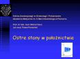 Ostre stany w poloznictwie PowerPoint PPT Presentation