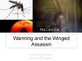 Warming and the Winged Assassin PowerPoint PPT Presentation