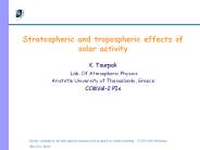 Stratospheric and tropospheric effects of solar activity