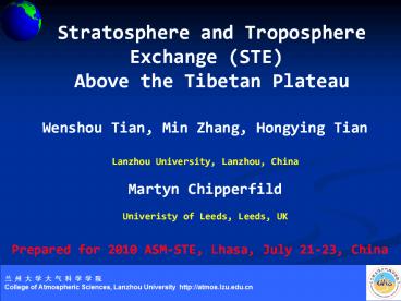 Stratosphere and Troposphere Exchange (STE) Above the Tibetan Plateau