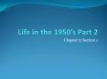 Life in the 1950 PowerPoint PPT Presentation
