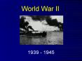 World War II PowerPoint PPT Presentation