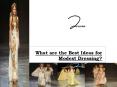 What are the Best Ideas for Modest Dressing PowerPoint PPT Presentation