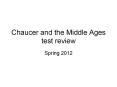 Chaucer and the Middle Ages test review PowerPoint PPT Presentation