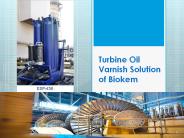 Turbine Oil Varnish Solution of Biokem