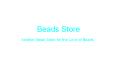 Another Bead Store for the Love of Beads PowerPoint PPT Presentation