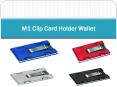 M1 Clip Card Holder Wallet PowerPoint PPT Presentation