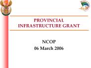 PROVINCIAL INFRASTRUCTURE GRANT