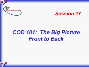 COD 101: The Big Picture Front to Back