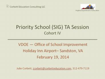 Priority School (SIG) TA Session Cohort IV
