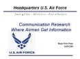 Communication Research: Where Airmen Get Information PowerPoint PPT Presentation