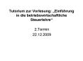 Tutorium zur Vorlesung:  PowerPoint PPT Presentation