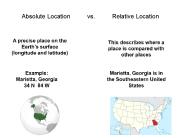 Absolute Location     vs.     Relative Location