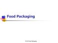 Food Packaging PowerPoint PPT Presentation
