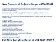 New Commercial Project In Gurgaon-9650129697