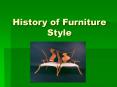 History of Furniture Style PowerPoint PPT Presentation