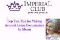 Top Ten Tips for Visiting Assisted Living Communities In Miami PowerPoint PPT Presentation