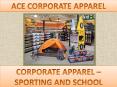 CORPORATE APPAREL – Sporting & School PowerPoint PPT Presentation