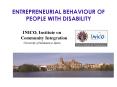 ENTREPRENEURIAL BEHAVIOUR OF PEOPLE WITH DISABILITY PowerPoint PPT Presentation