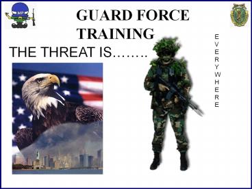 GUARD FORCE