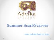 Summer Scarves in Melbourne