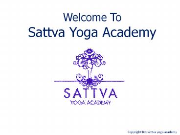 India's Best Experienced Yoga Teachers Training in Rishikesh