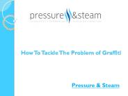 How To Tackle The Problem of Graffiti