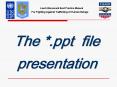 The *.ppt file PowerPoint PPT Presentation