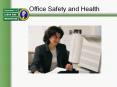 Office Safety and Health PowerPoint PPT Presentation