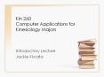 Kin 260 Computer Applications for Kinesiology Majors PowerPoint PPT Presentation