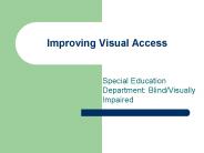 Improving Visual Access