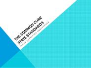 The Common Core State Standards