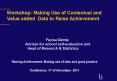 Workshop: Making Use of Contextual and Value added Data to Raise Achievement PowerPoint PPT Presentation