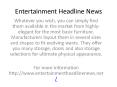 entertainment headline news PowerPoint PPT Presentation