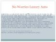 no worries luxury auto
