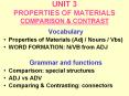 UNIT 3 PROPERTIES OF MATERIALS COMPARISON PowerPoint PPT Presentation