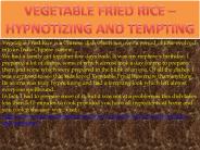 Vegetable Fried Rice-Hypnotizing and tempting