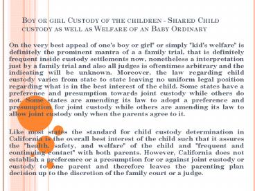 Boy or girl Custody of the children -