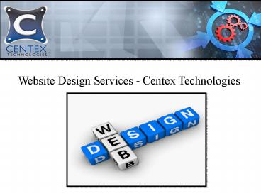 Website Design Services - Centex Technologies