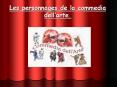 Les personnages de la commedia dell PowerPoint PPT Presentation