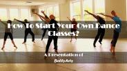 How To Start Your Own Dance Classes